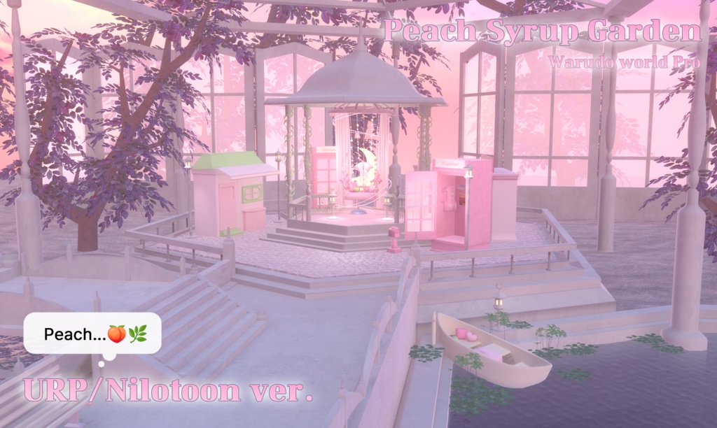 ♡̷̷̷Peach Syrup Garden{Warudo URP World Pro}♡̷̷̷