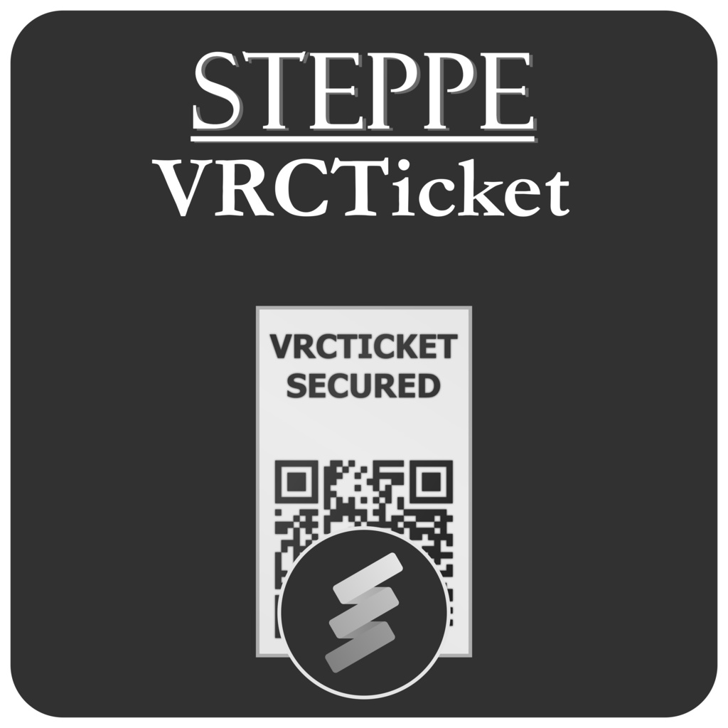 STEPPE VRCTicket (v1.01b)
