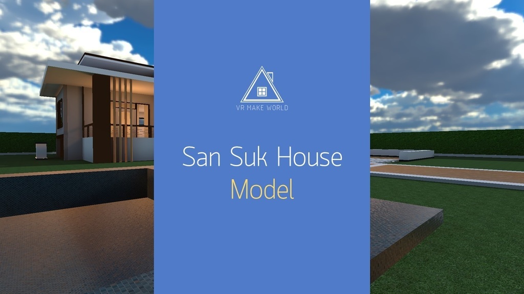 San Suk House Model