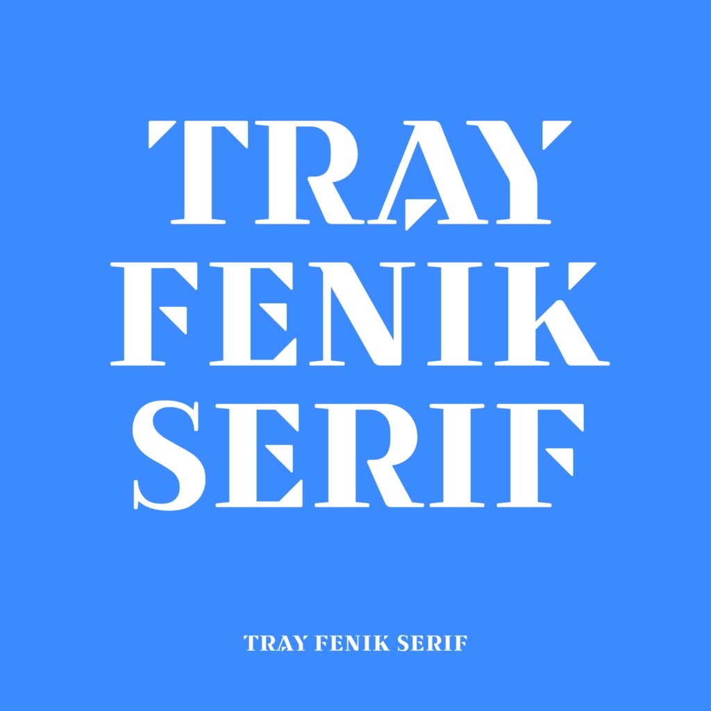 欧文フォント「Tray Fenik Serif」 | Tray Fenik Serif Font
