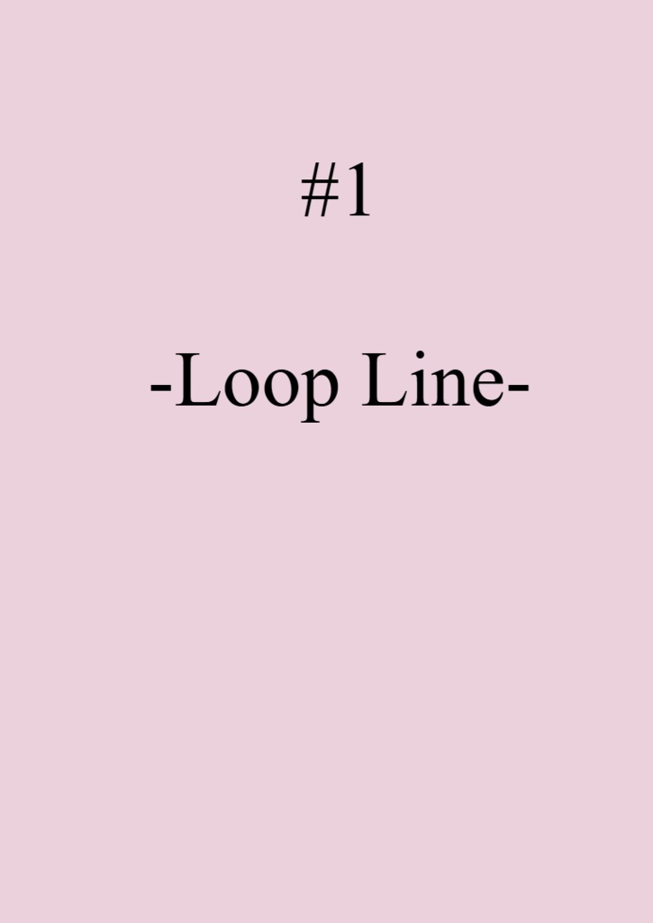 #1 -Loop Line-