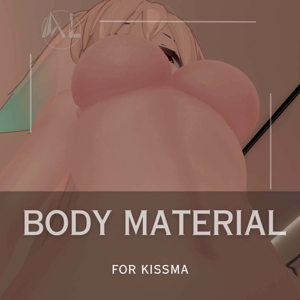 【KissMa】High Quality Body Material