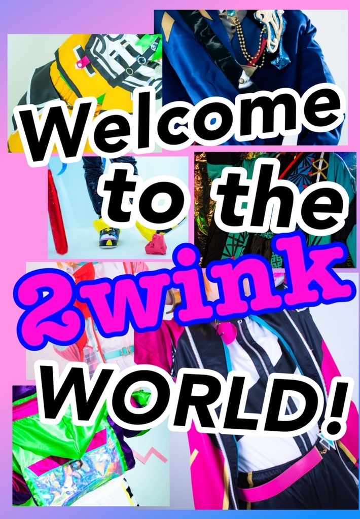 Welcome to the 2wink WORLD!
