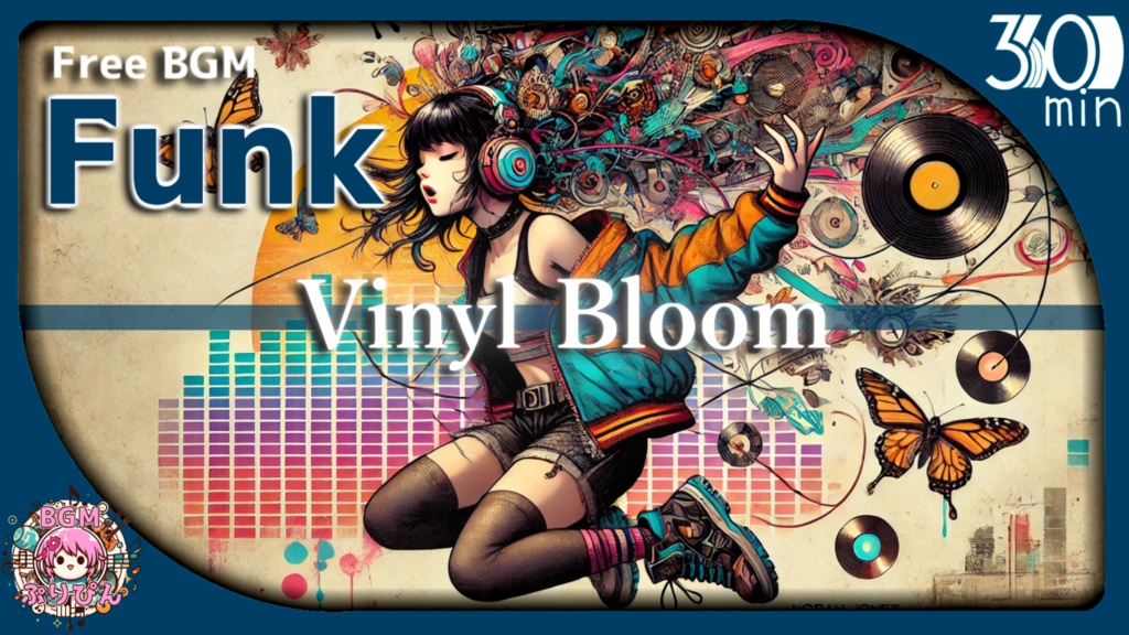 【フリーBGM】超クールでテンションが上がるグルーヴ『Vinyl Bloom』