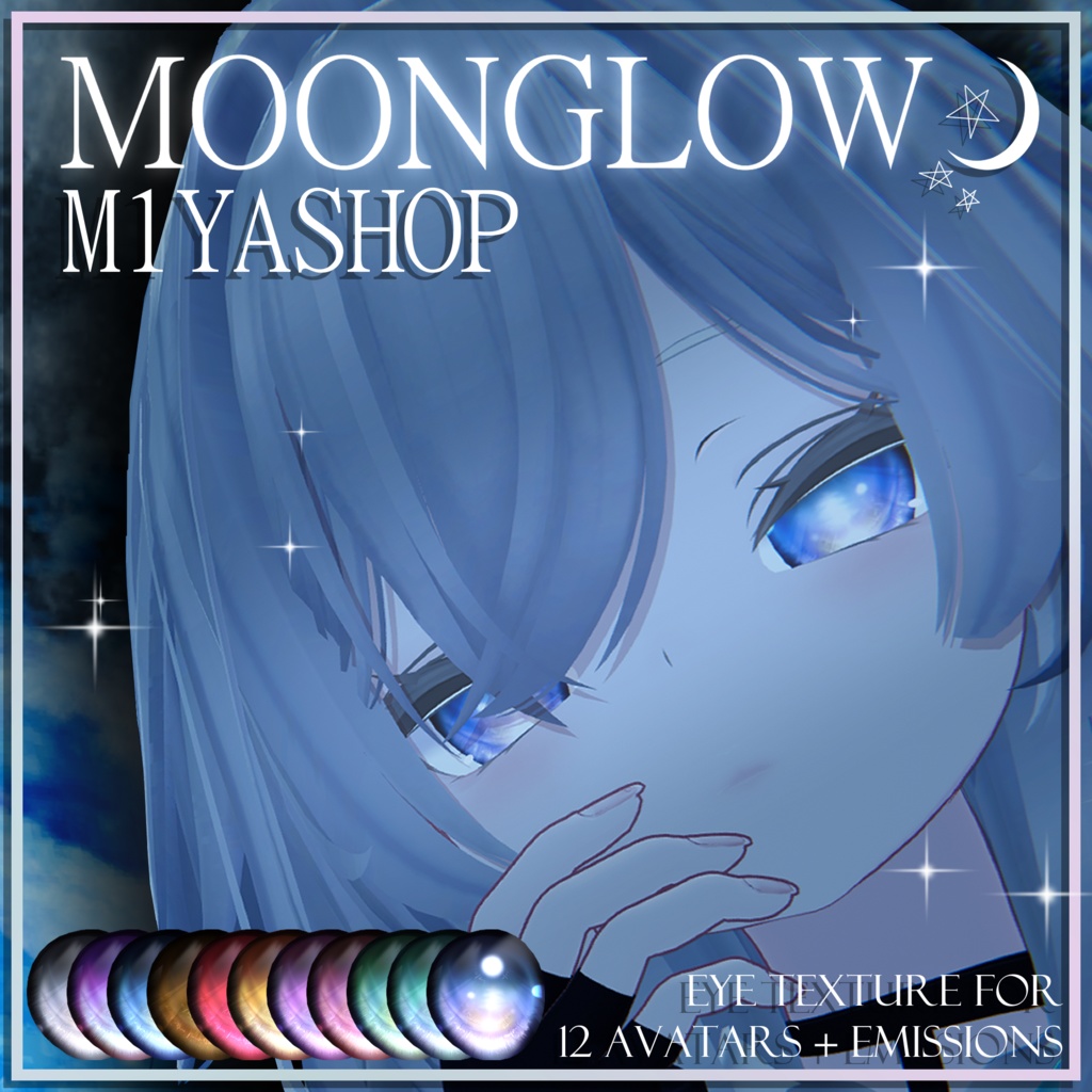 [12 Avatars] Moonglow Eyes [VRChat]