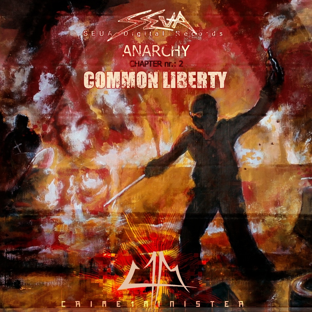 Crime1minister - Anarchy (2-3) Common Liberty