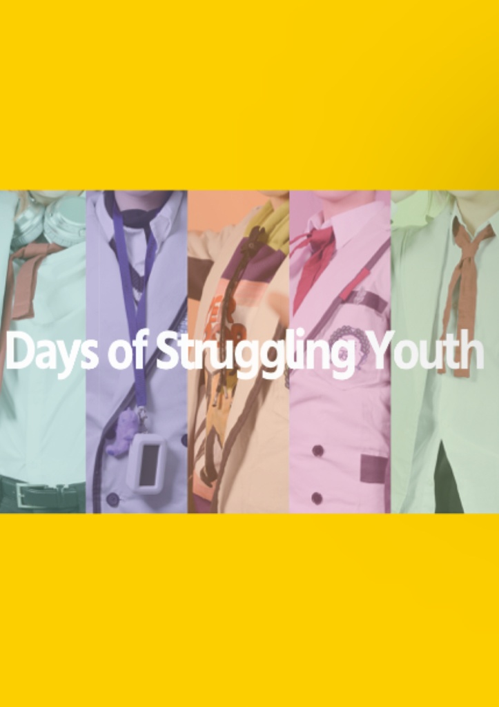 Days of Struggling Youth