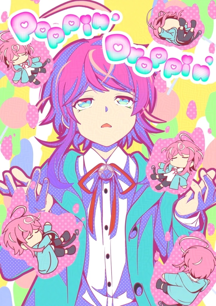 【らむ不穏合同】Poppin' Droppin'