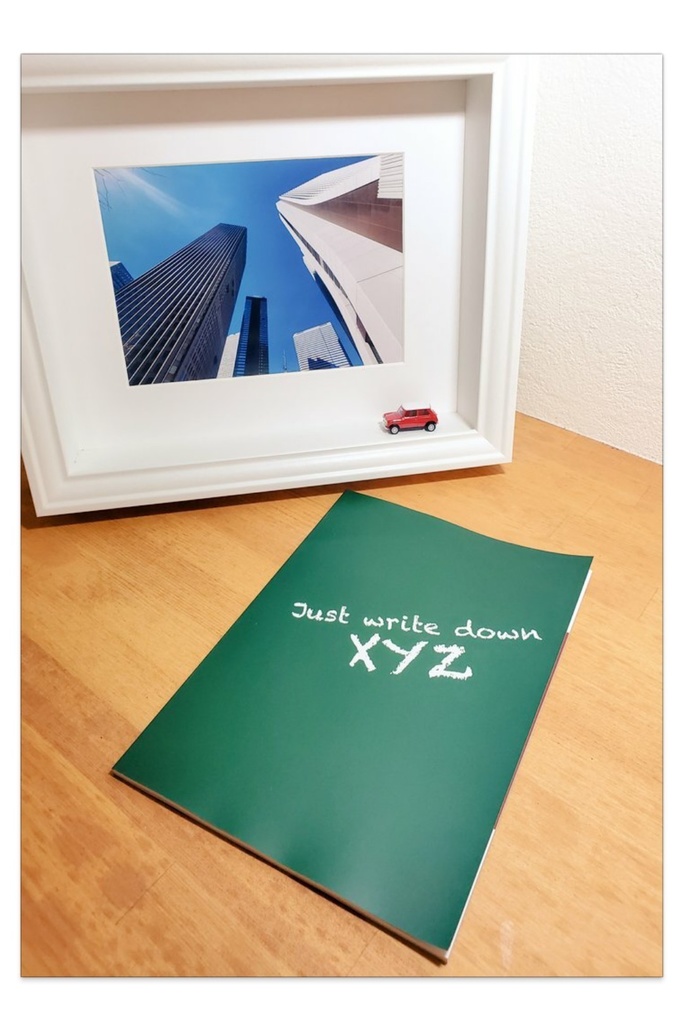 Just write down XYZ (ミニチュアCHまとめ本)