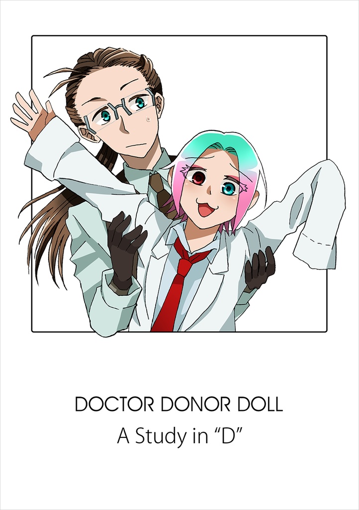 Doctor Donor Doll -  A Study in "D"