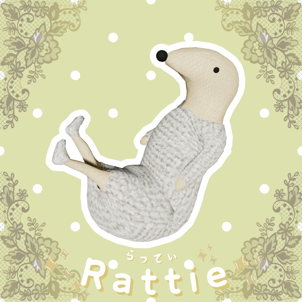 ✨   らってぃー / Rattie  オリジナル3Dモデル
