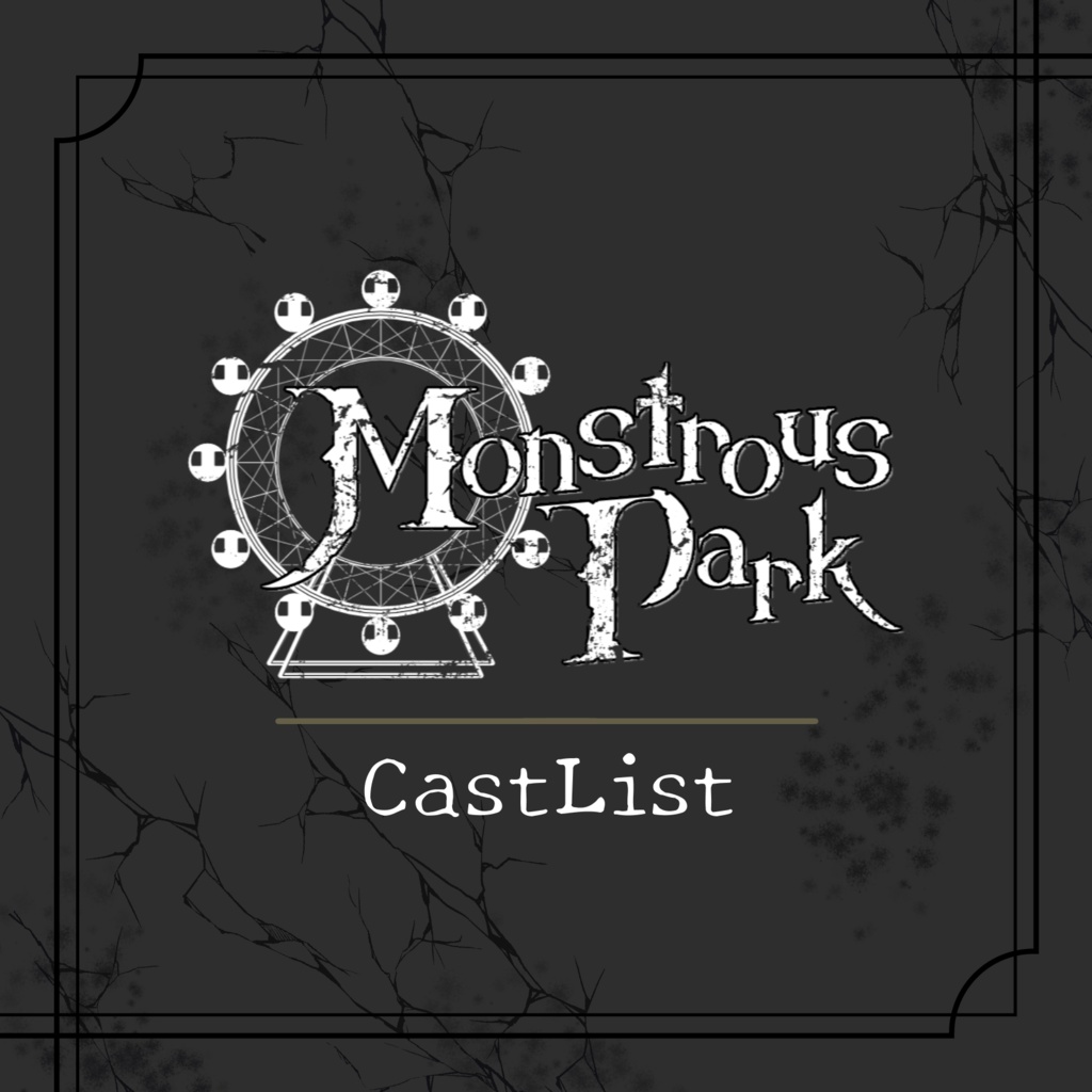 MonstrousPark CastList Card