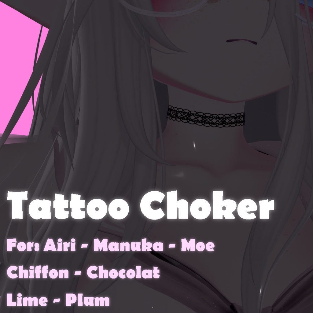 タトゥーチョーカー / Tattoo choker (Plum Airi Manuka Chocolat Moe Lime Chiffon)