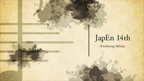 JapEn 14th -Everlasting Melody-