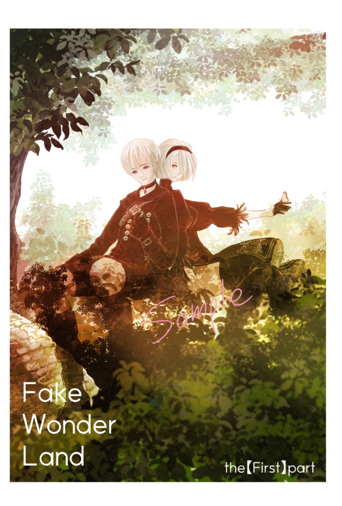 Fake Wonder Land  /　the 【First】part