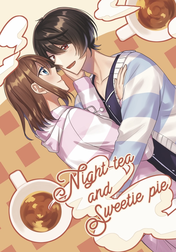 Night tea and Sweetie pie