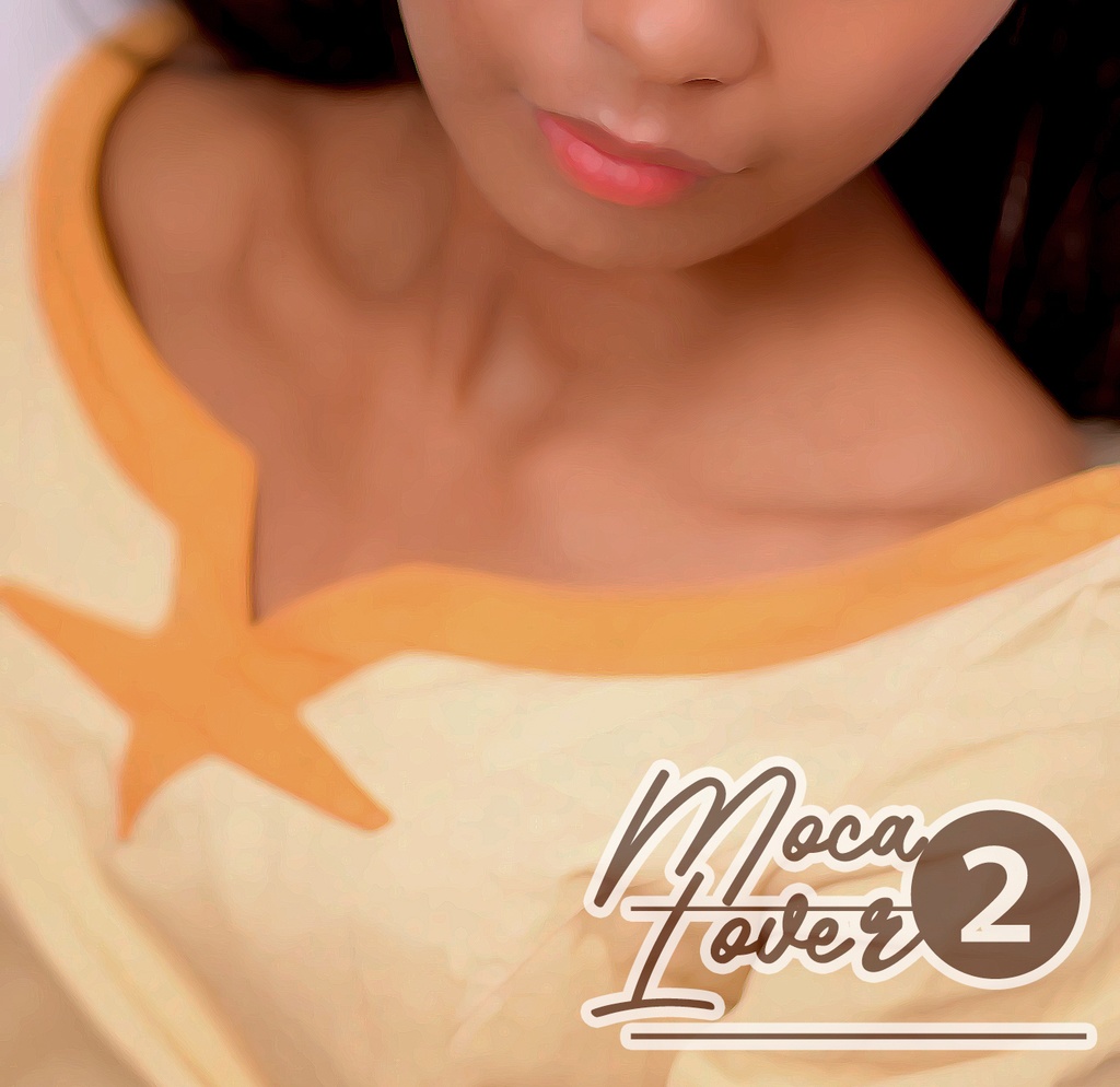 MocaLover②－ララア