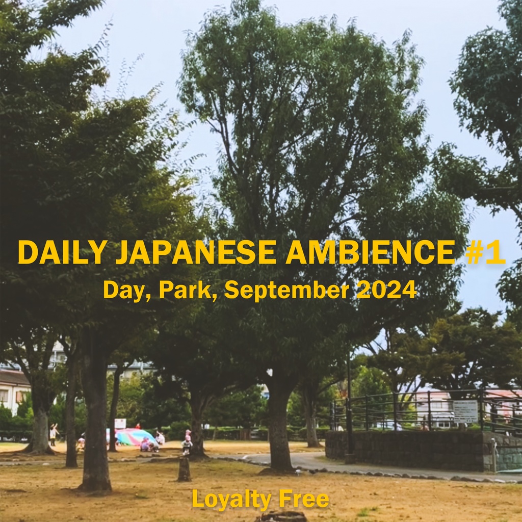 Daily Japanese Ambience #1 Park Day September
