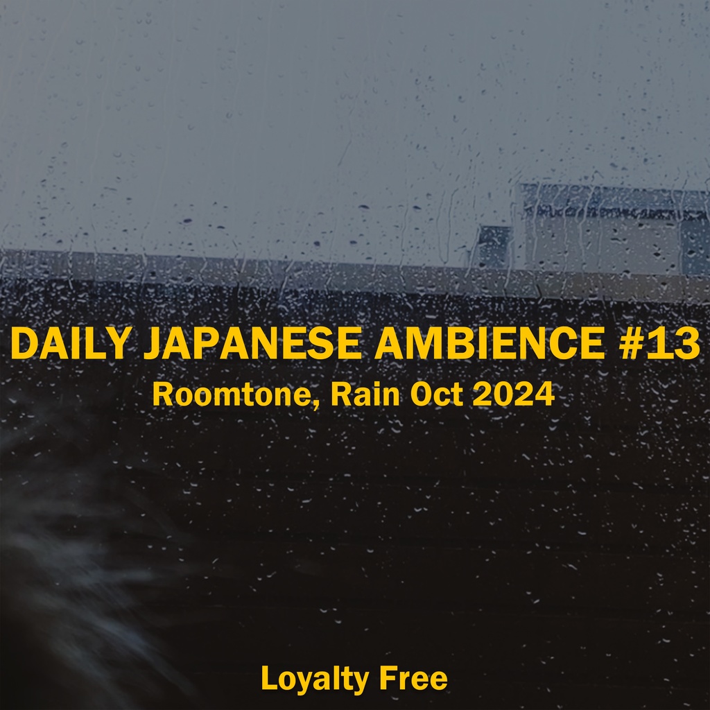 Daily Japanese Ambience #13 Roomtone, Rain 09-Oct-24