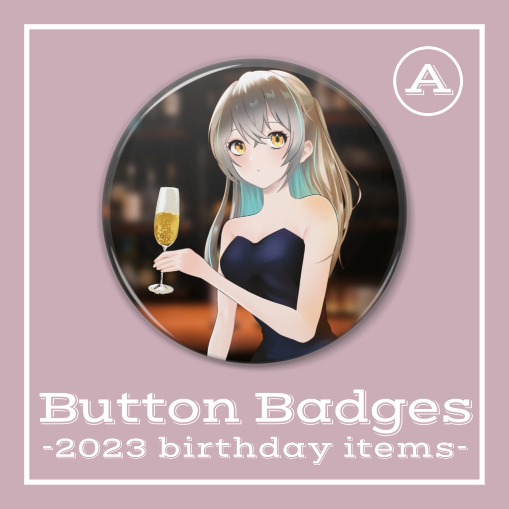 缶バッジtypeA -2023 Birthday items-