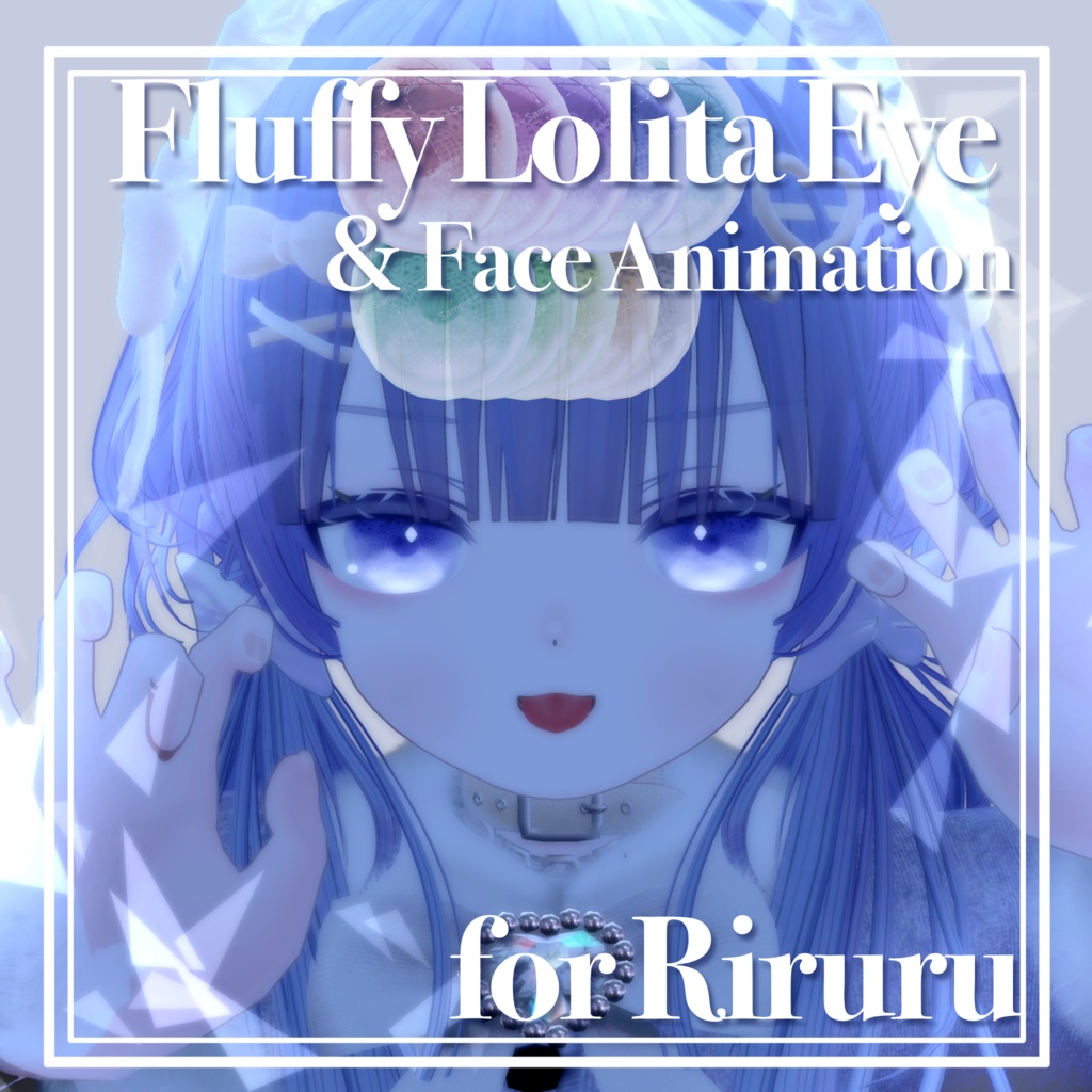 【Riruru リルル対応】Fluffy Lolita Eye & face animation & Makeup
