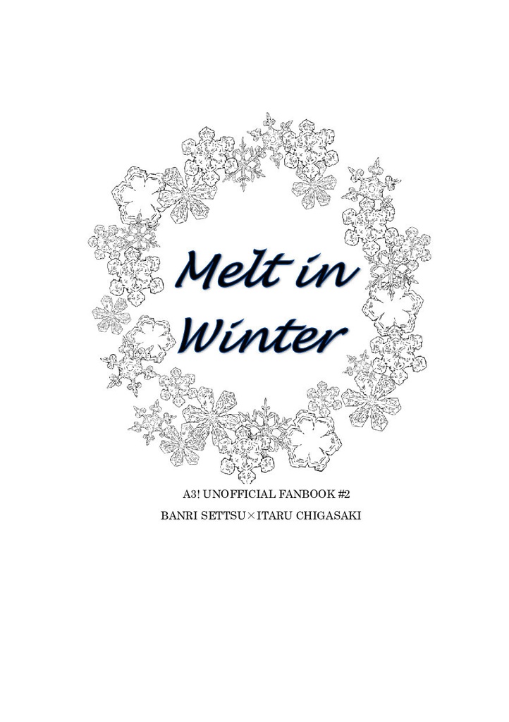 Melt in Winter
