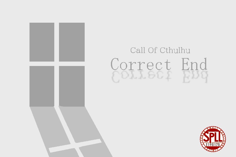Cocシナリオ『Correct End』　SPLL:E198178