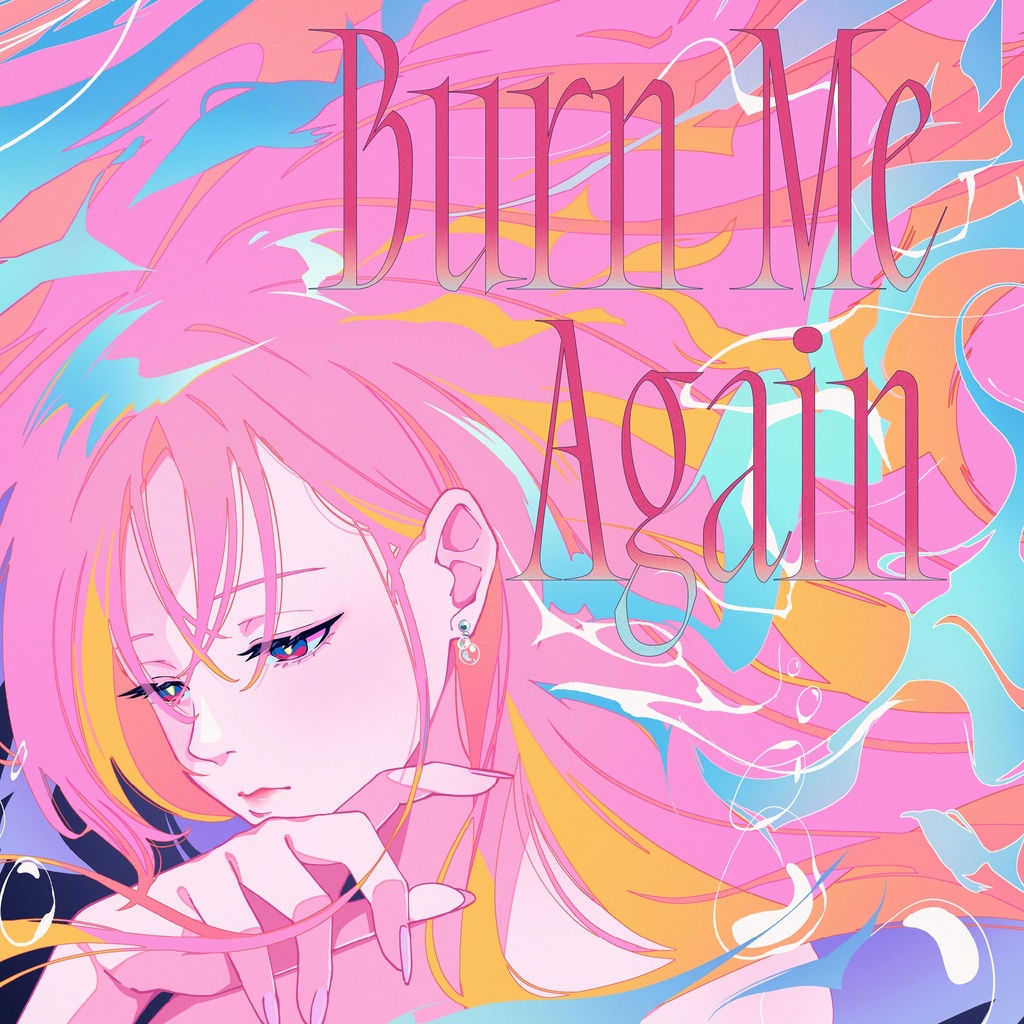 Burn Me Again【グッズセット】
