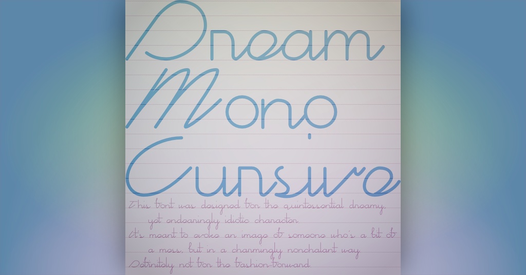 Dream Mono Cursive
