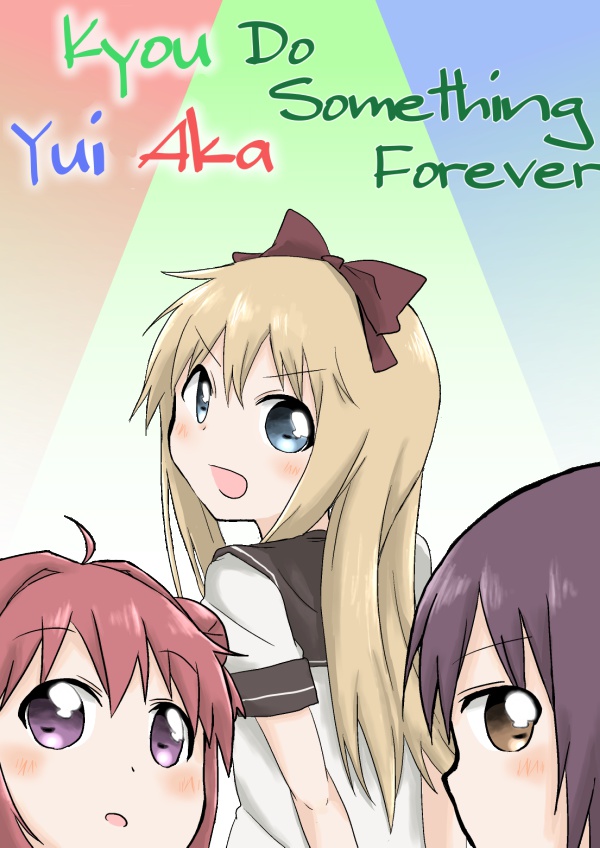 Yui Kyou Aka Do Something Forever