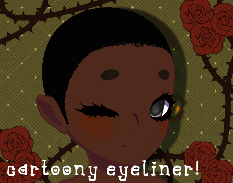 Cartoony Eyeliner + Eyes