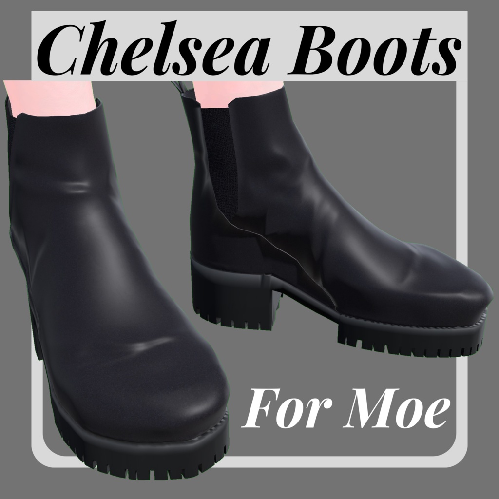 Chelsea Boots for Moe