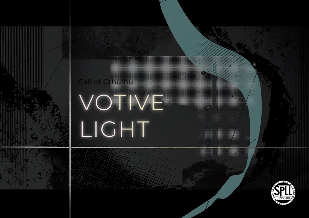 【CoCシナリオ】VOTIVE LIGHT【 SPLL:E195108 】