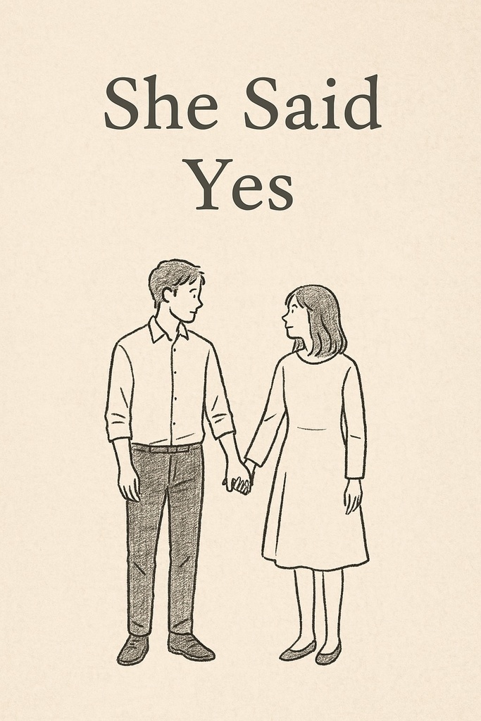 She Said Yes