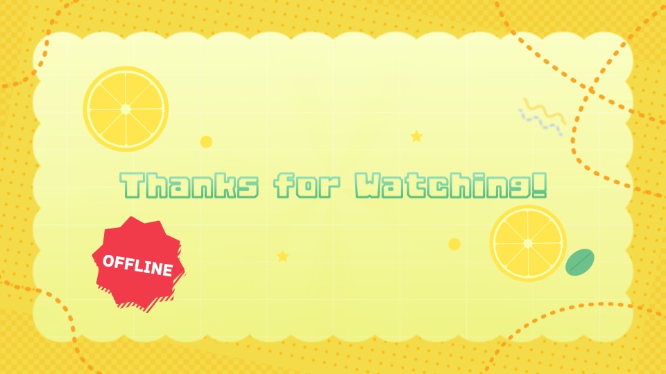 【配信者向け】「Lemon Squash」待機/離席/終了画面の動画素材_BRB_Stream Screen