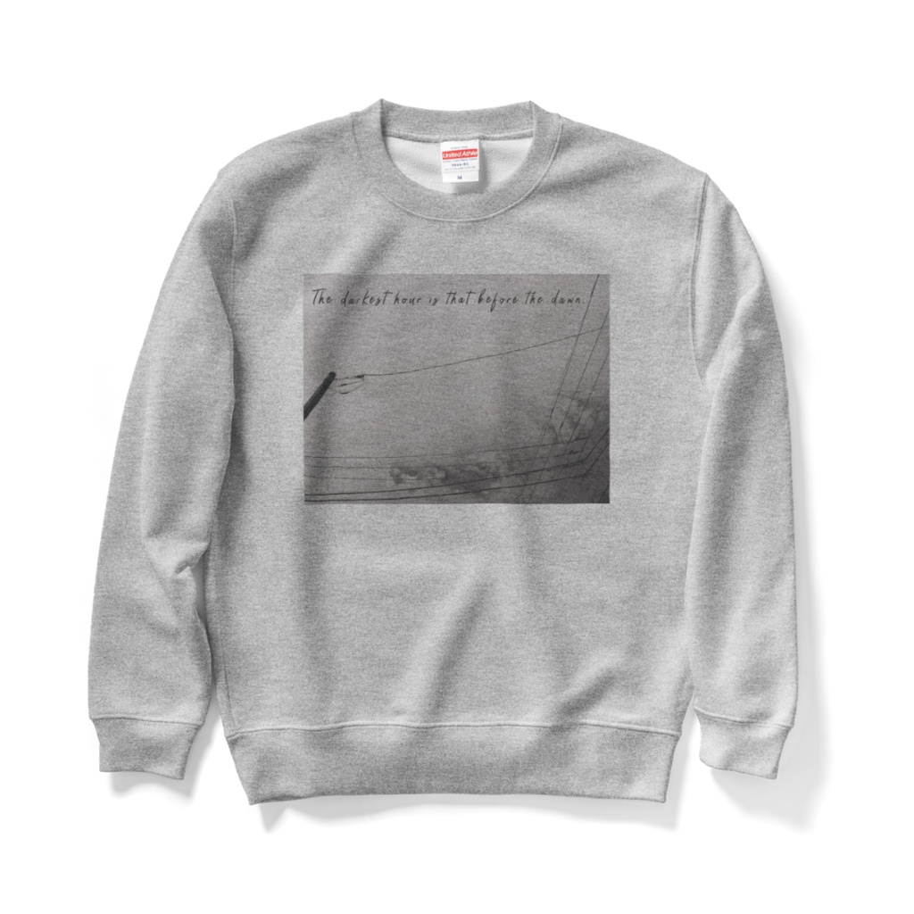 The darkest hour is that before the dawn. スウェット