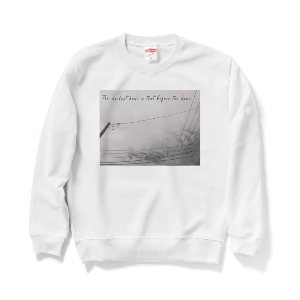 The darkest hour is that before the dawn. スウェット