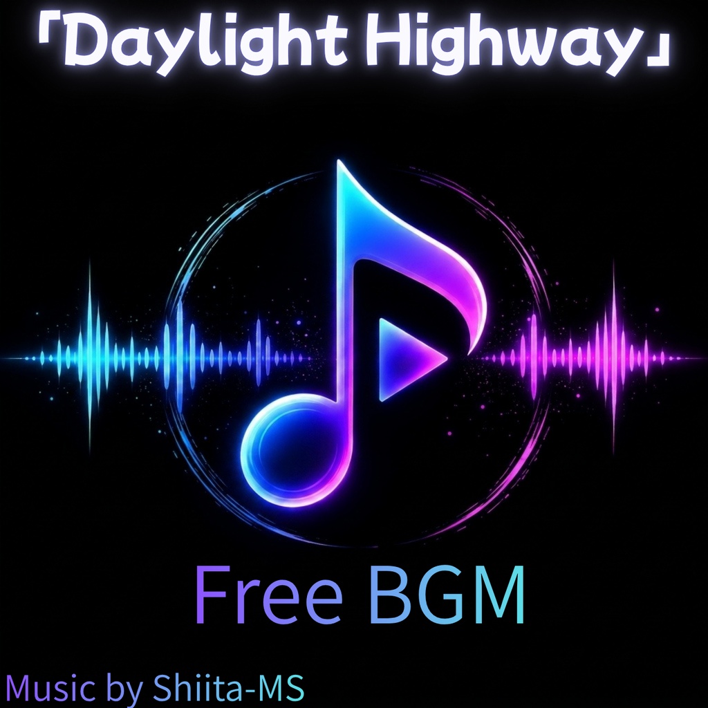 FreeBGM「Daylight Highway」