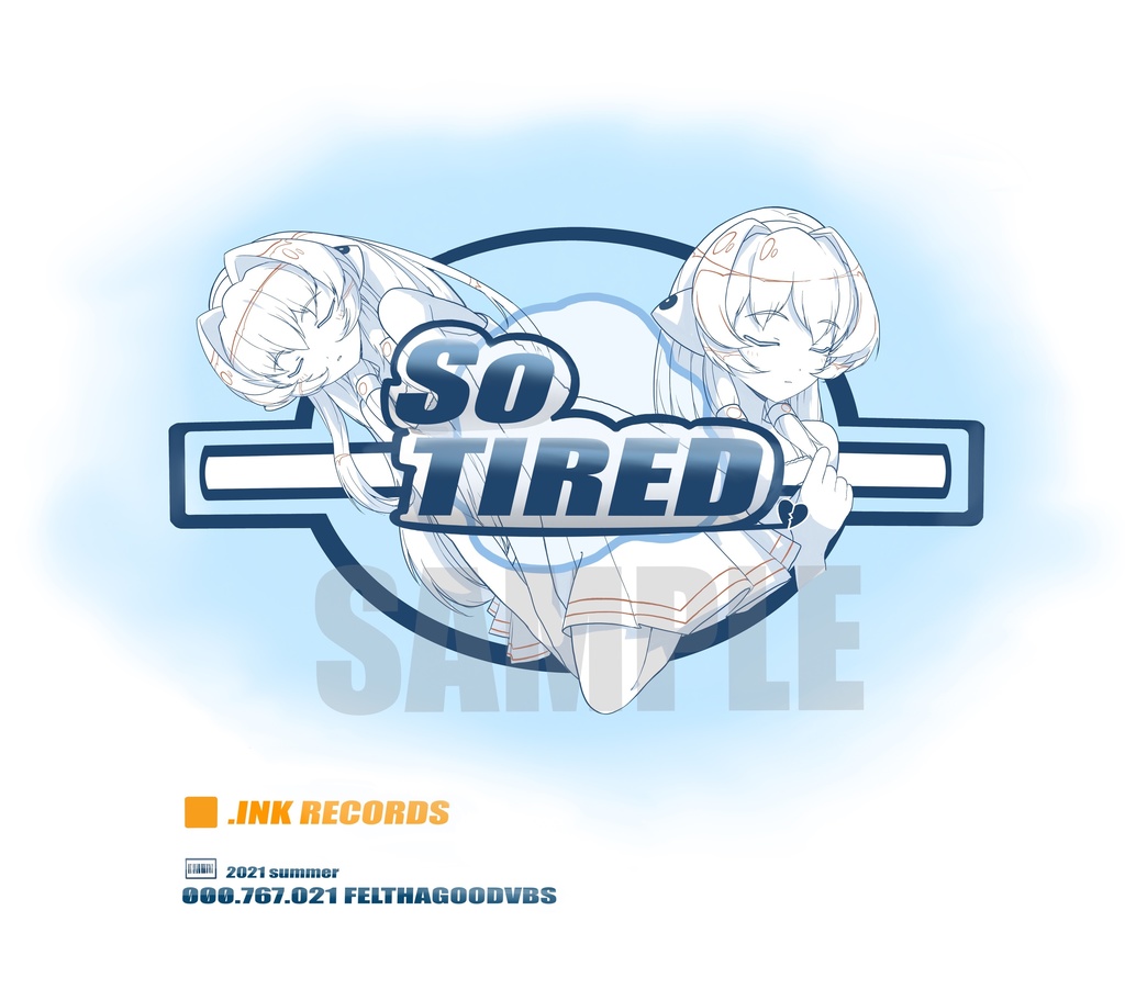 2021 summer 「 So TIRED 」 Tシャツ