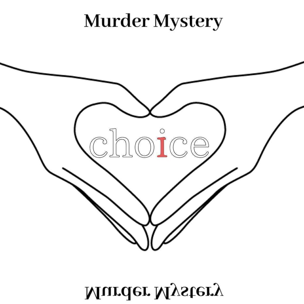 【3人用】マーダーミステリー「choice」