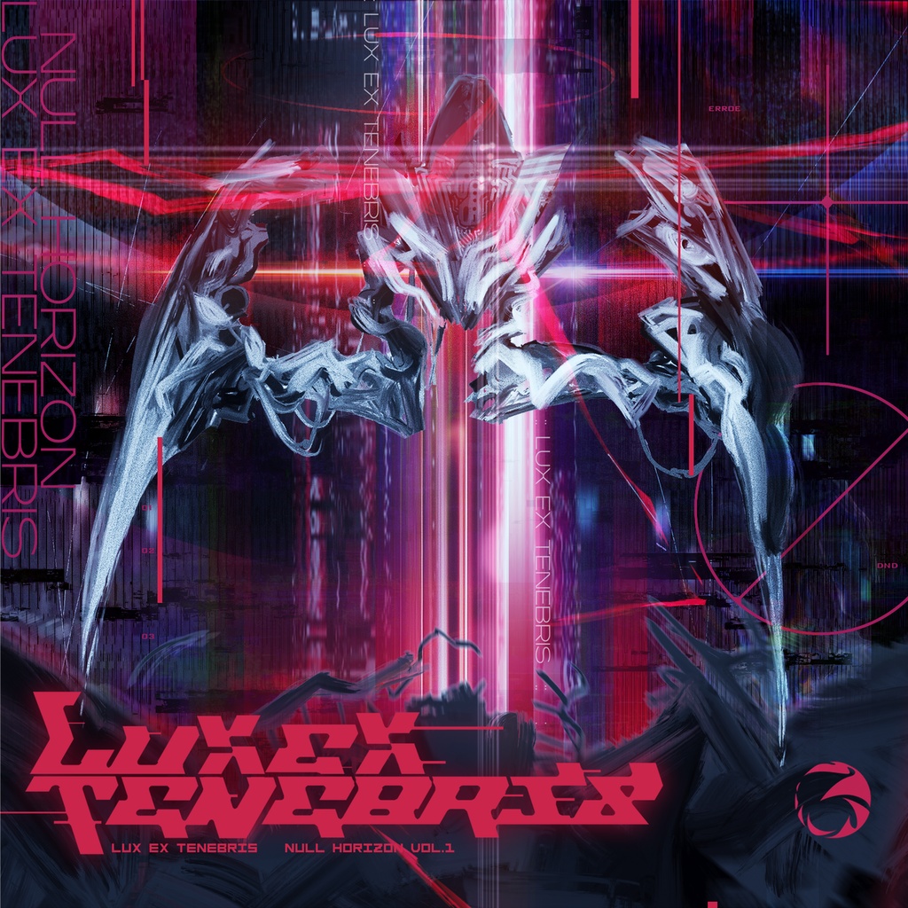Vol.1 :: Lux Ex Tenebris