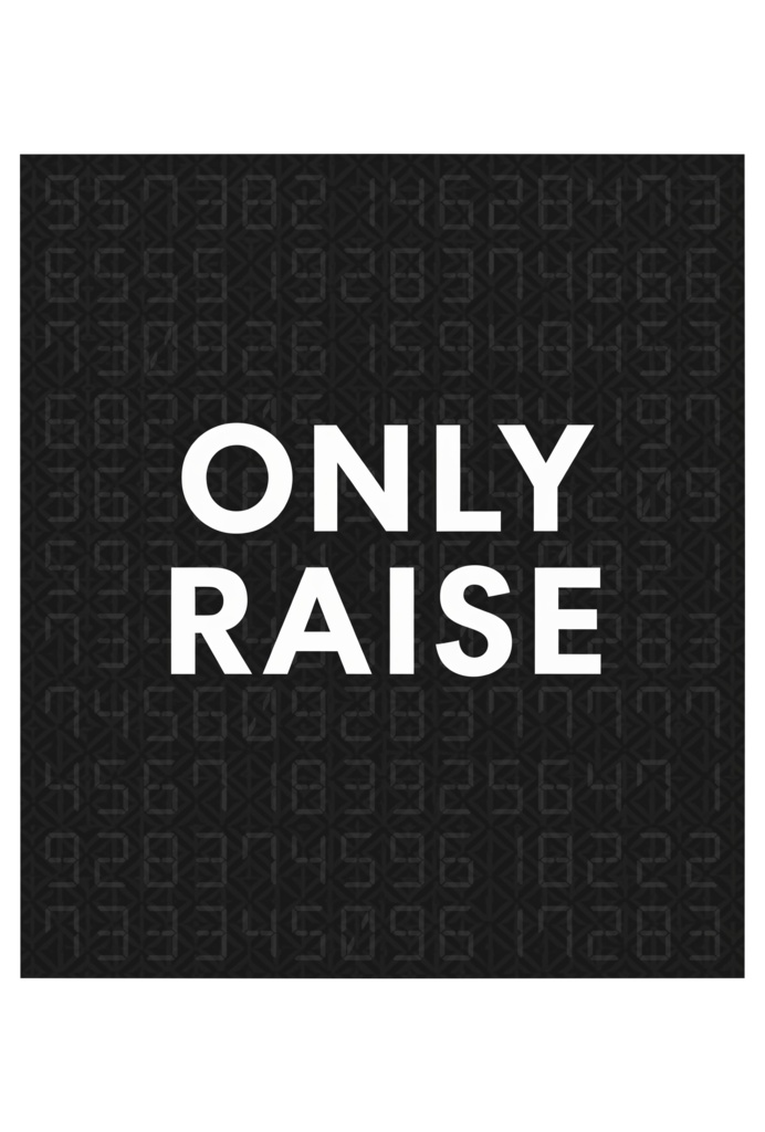 ONLY RAISE