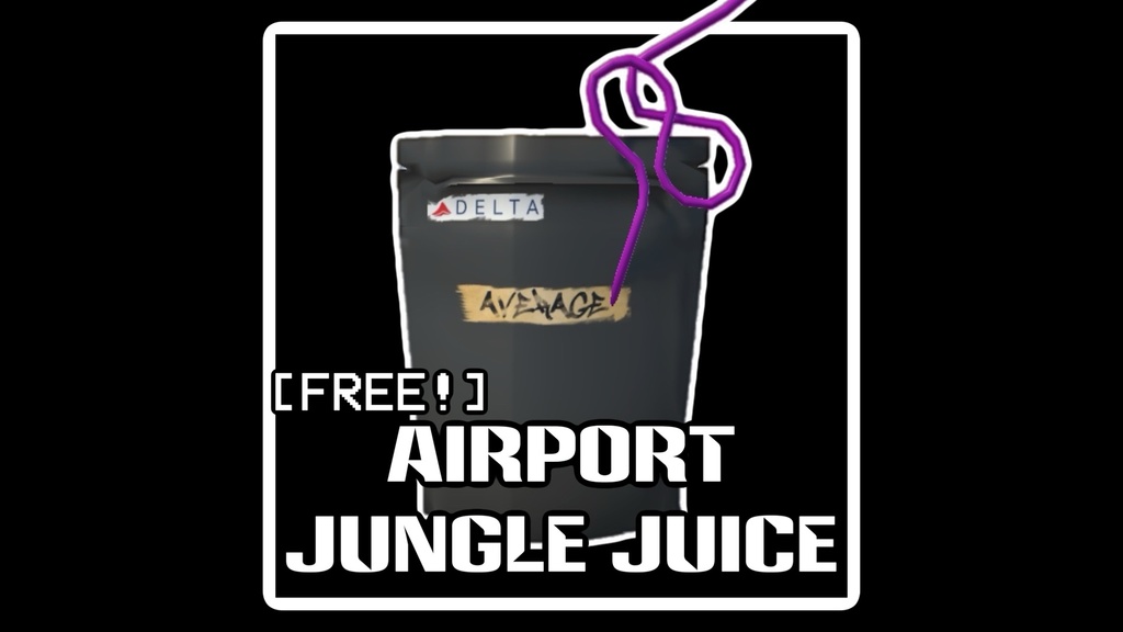 ［VRChat用］『エアポートジャングルジュース』　byKAMI君（3D小道具）