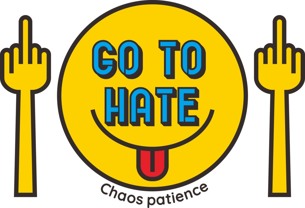 GO TO HATE