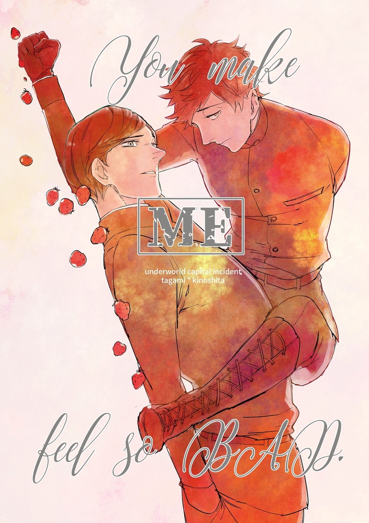 You make me feel so bad.