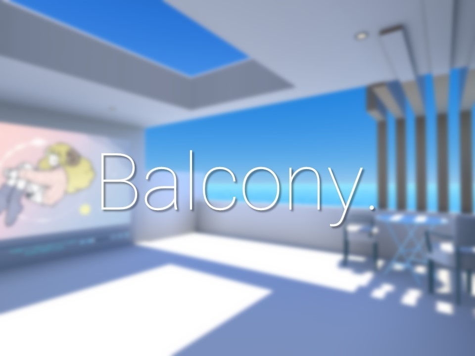 Balcony.