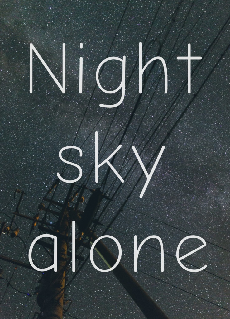 Night sky alone