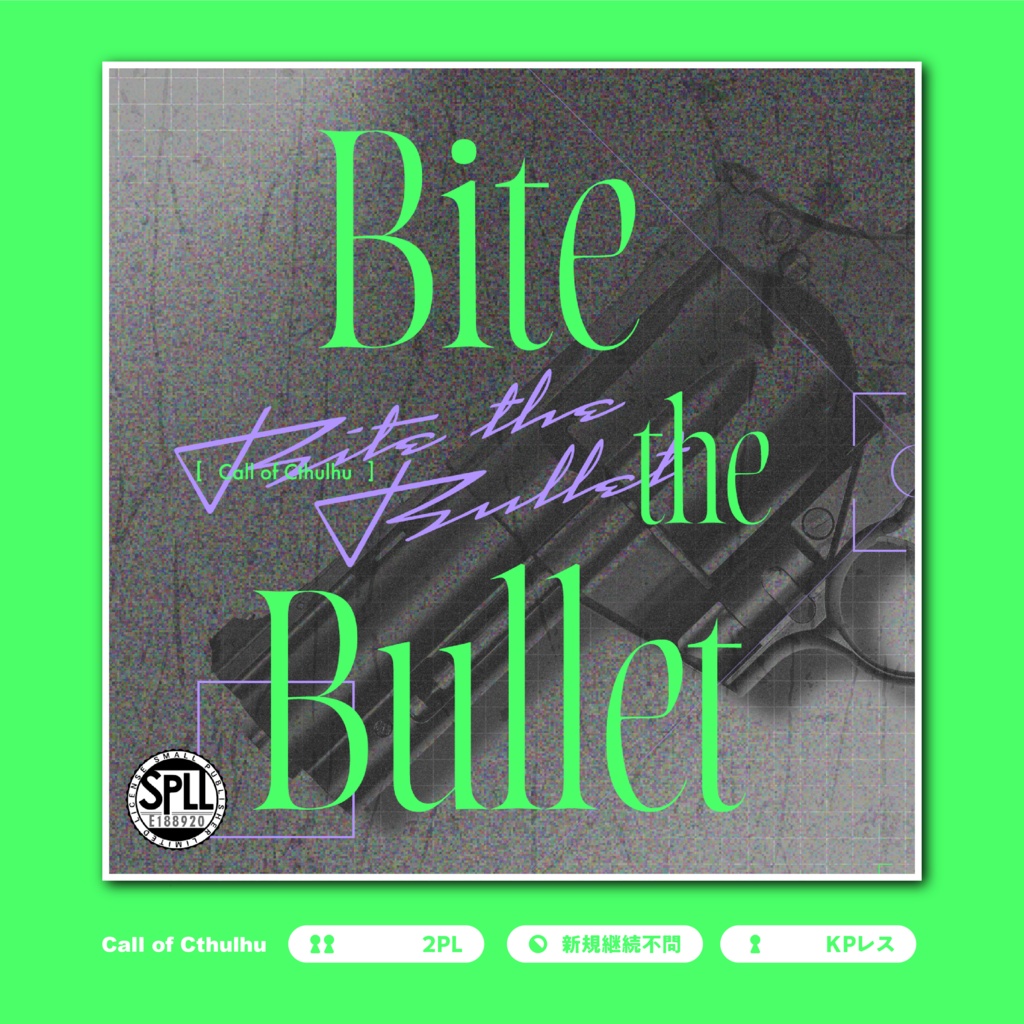 Bite the Bullet