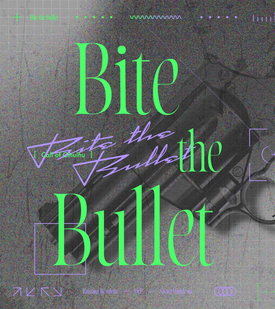 ※予告【CoC6th／KPレス有】Bite the Bullet