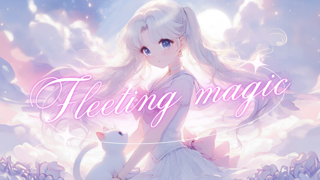 【フリーBGM】Fleeting magic｜儚い魔法